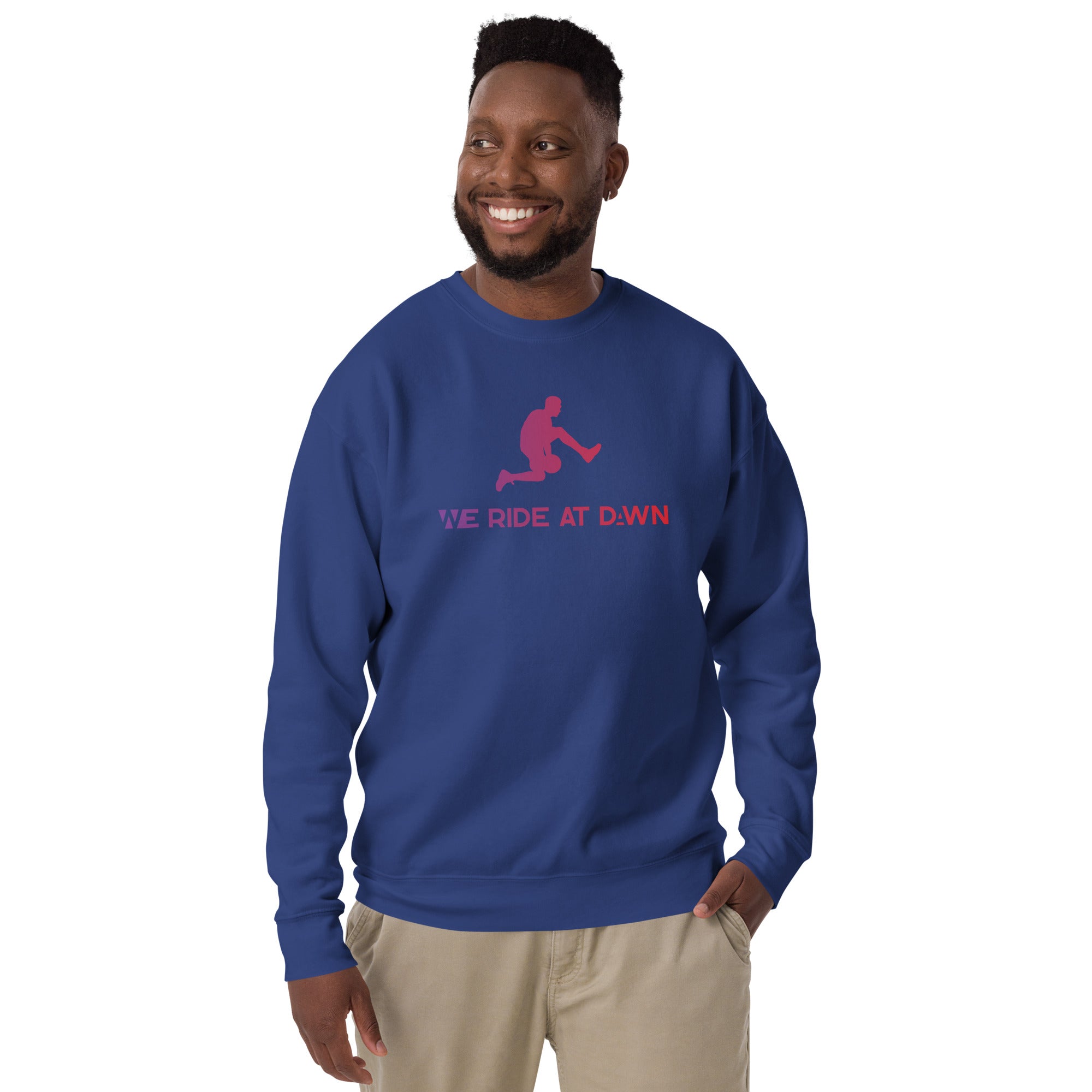 We Ride at Dawn Unisex Premium Sweatshirt